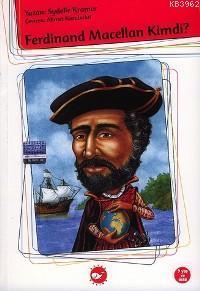 Ferdinand Macellan Kimdi?