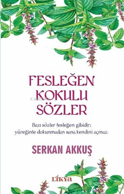 Fesleğen Kokulu Sözler