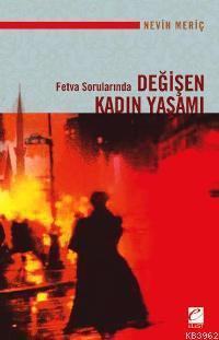 Fetva Sorularında Değişen Kadın Yaşamı