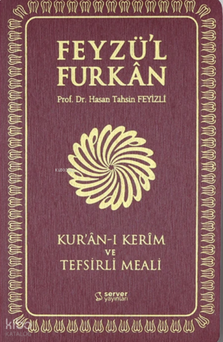 Feyzü'l Furkân Kur'ânı Kerîm ve Tefsirli Meali  (Sempatik Cep Boy - İnce Cilt - Bordo)