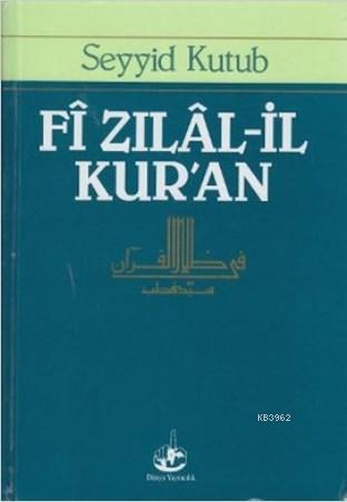Fî Zılâl-il Kur'an; (10 Cilt, Küçük Boy, 1. Hmr)