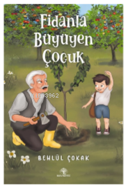 Fidanla Büyüyen Çocuk