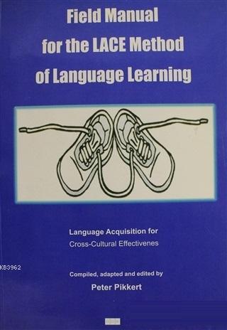 Field Manual for the Lace Method of Language Learning