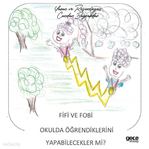 Fifi ve Fobi Okulda Öğrendiklerini Yapabilecekler Mi?