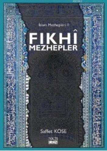 Fıkhi Mezhepler İslam Mezhepleri 2