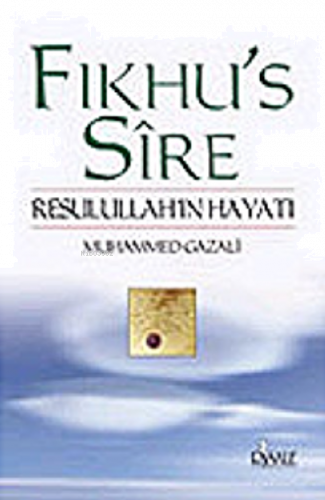 Fıkhu's Sire Resulullahın Hayatı