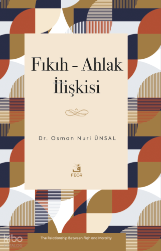 Fıkıh-Ahlak İlişkisi
