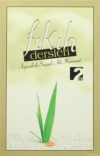 Fıkıh Dersleri 2. Cilt