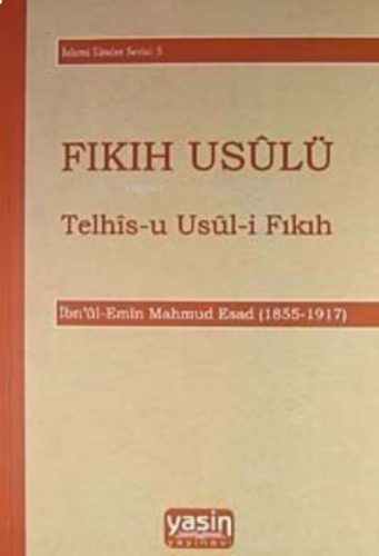 Fıkıh Usulü Telhis U Usul I Fıkıh