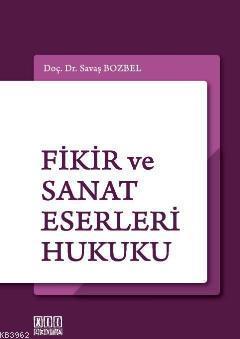 Fikir ve Sanat Eserleri Hukuku