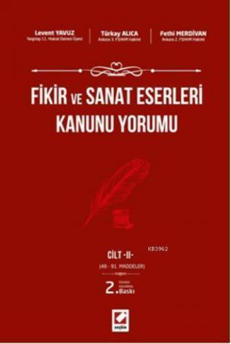 Fikir ve Sanat Eserleri Kanunu Yorumu  2 Cilt