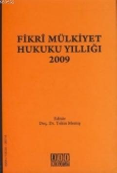 Fikri Mülkiyet Hukuku Yıllığı 2009