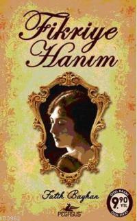Fikriye Hanım ( Cep Boy )