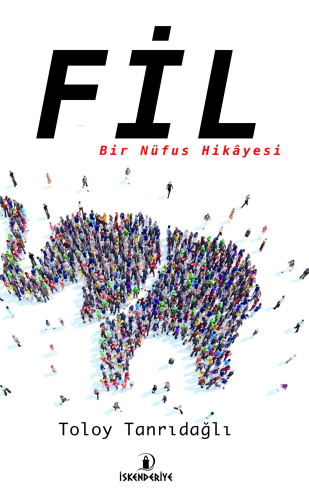 Fil;Bir Nüfus Hikâyesi