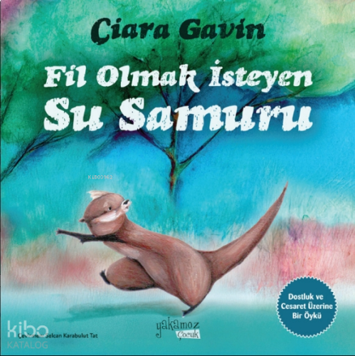 Fil Olmak İsteyen Su Samuru