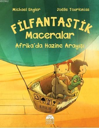 Filfantastik Maceralar; Afrika'da Hazine Arayışı