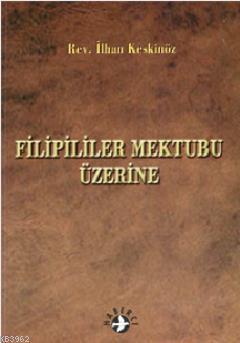 Filipililer Mektubu Üzerine
