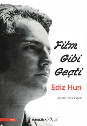 Film Gibi Geçti - Ediz Hun