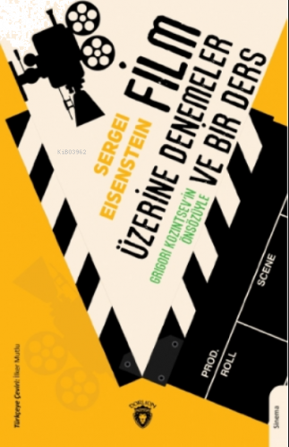 Film Üzerine Denemeler ve Bir Ders;Grigori Kozintsev’in Önsözüyle