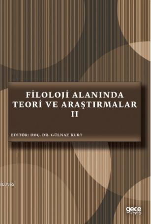 Filoloji Alanında Teori ve Araştırmalar II