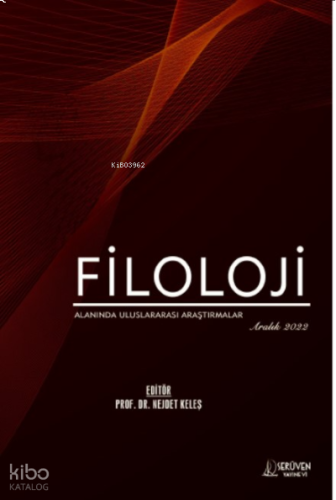 Filoloji Alanında Uluslararası Araştırmalar / Aralık 2022