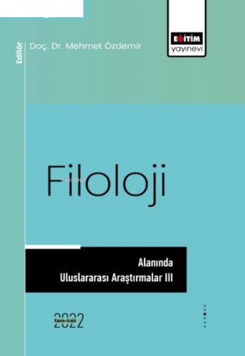 Filoloji Alanında Uluslararası Araştırmalar III