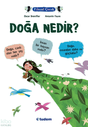 Filozof Çocuk - Doğa Nedir?