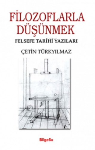Filozoflarla Düşünmek