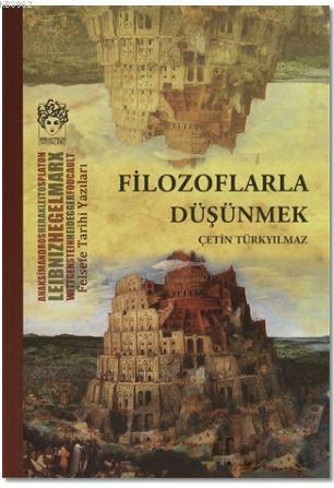 Filozoflarla Düşünmek
