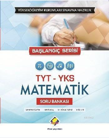 Final Yayınları YKS TYT Başlangıç Serisi Matematik Soru Bankası Final