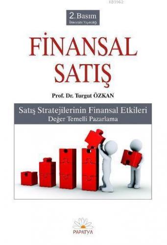 Finansal Satış; Satış Strejilerinin Finansal Etkileri