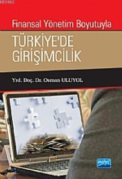 Finansal Yönetim Boyutuyla Türkiye'de Girişimcilik