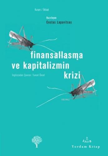 Finansallaşma ve Kapitalizmin Krizi