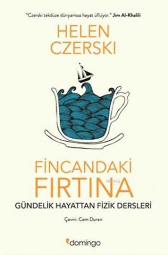 Fincandaki Fırtına; Gündelik Hayattan Fizik Dersleri