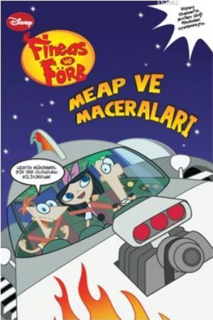 Fineas ve Förb - Meap ve Maceraları