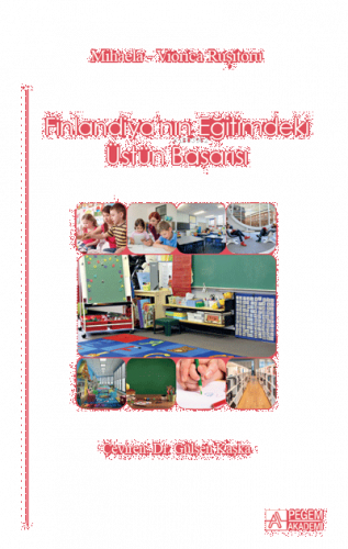 Finlandiya'nın Eğitimdeki Üstün Başarısı