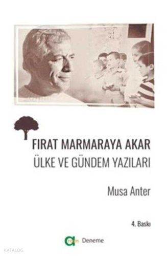 Fırat Marmara’ya Akar - Ülke Ve Gündem Yazıları