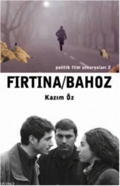 Fırtına - Bahoz