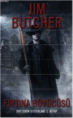 Fırtına Büyücüsü; Dresden Dosyaları 1. Kitap