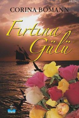Fırtına Gülü