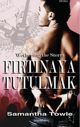 Fırtınaya Tutulmak