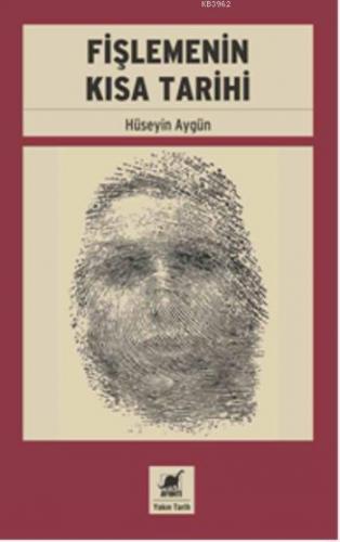 Fişlemenin Kısa Tarihi