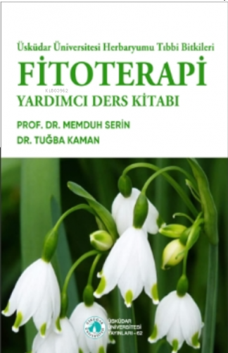 Fitoterapi – Tıbbi Bitkiler