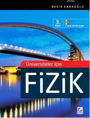 Fizik; I. ve II. Cilt Bir Arada