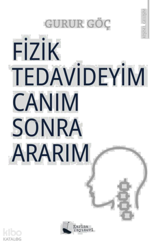Fizik Tedavideyim Canım Sonra Ararım