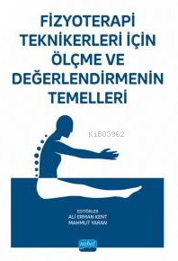 Fizyoterapi Teknikerleri için Ölçme ve Değerlendirmenin Temelleri