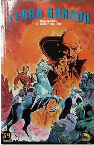 Flash Gordon Cilt 34; 25. Albüm / 1986-1987