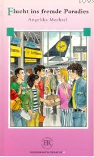 Flucht ins Fremde Paradies; Stufe-4