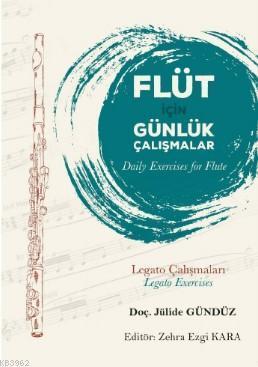 Flüt İçin Günlük Çalışmalar; Daily Exercises for Flute
