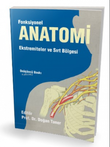 Fonksiyonel Anatomi;Ekstremiteler ve Sırt Bölgesi